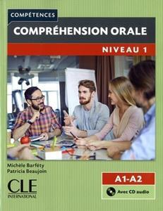 COMPREHENSION ORALE 1 (+CD)