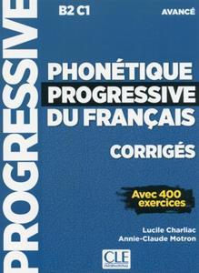 PHONETIQUE PROGRESSIVE AVANCE CORRIGES 2E EDITION