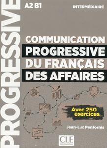 COMMUNICATION PROGRESSIVE DU FRANCAIS DES AFFAIRES (+CD)