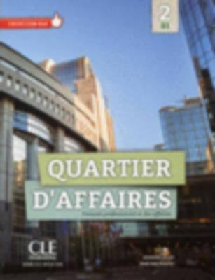 QUARTIER D'AFFAIRES B1 LIVRE DE L'ELEVE (+DVD-ROM)