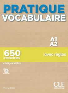 * PRATIQUE VOCABULAIRE A1-A2 (+650 EXERCISES+CORRIGES)