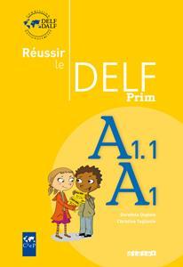 REUSSIR LE DELF PRIM A1-A1.1