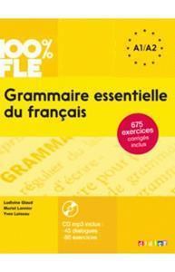 # 978-2-278-10924-1 # 100% FLE - GRAMMAIRE ESSENTIELLE DU FRANCAIS A1/A2 (+MP3 +CORRIGES)