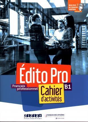 EDITO PRO B1 CAHIER (+MP3)