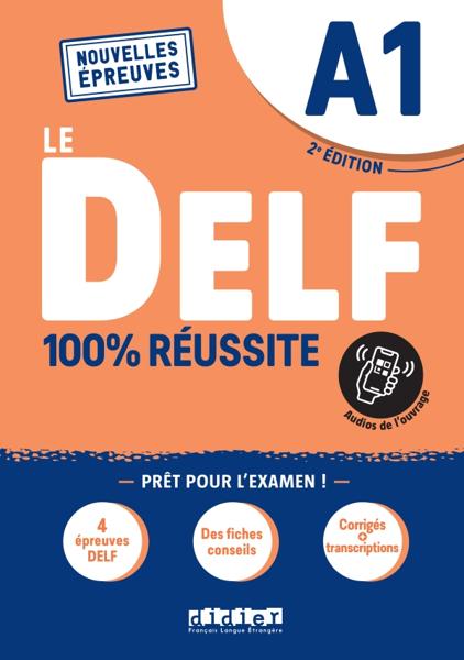 LE DELF 100% REUSSITE A1 ELEVE (+APP) 2021