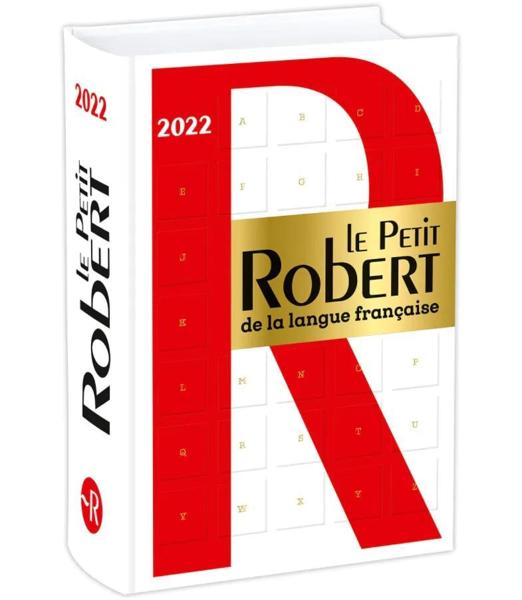 * LE PETIT ROBERT DE LA LANGUE FRANCAISE 2022