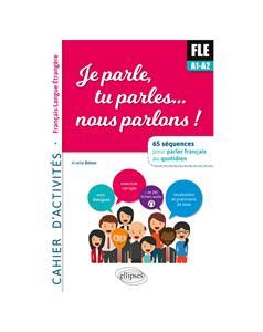 JE PARLE TU PARLES NOUS PARLONS