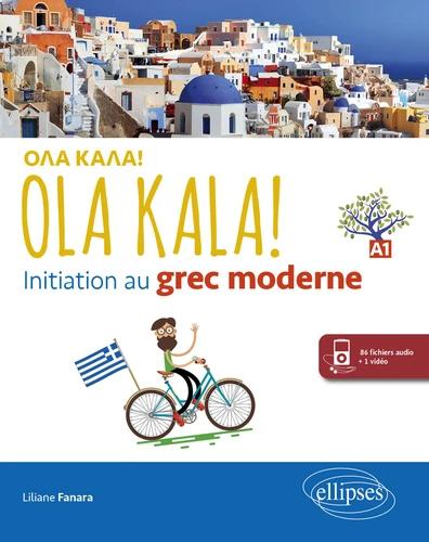 OLA KALA! INITATION AU GREC MODERNE