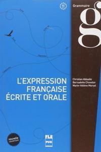 * L'EXPRESSION FRANCAISE ECRITE ET ORALE B2-C1