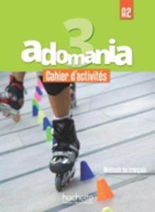 ADOMANIA 3 (A2) CAHIER (+CD AUDIO)