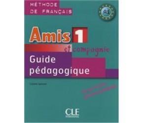 AMIS ET COMPAGNIE 1 GUIDE