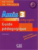 AMIS ET COMPAGNIE 3 GUIDE
