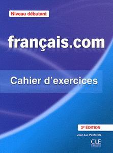 FRANCAIS.COM 2ND EDITION DEBUTANT CAHIER
