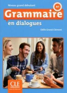 * GRAMMAIRE EN DIALOGUES A1 GRAND DEBUTANT (+CD) 2ND EDITION