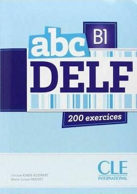 DELF B1 (+CD +200 EXERCICES +CORRIGES) (ABC)