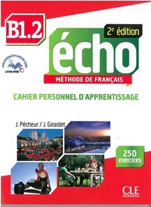 ECHO B1.2 CAHIER (+CAHIER PERSONNEL+CD) 2e EDITION
