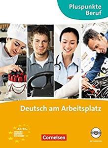 DEUTSCH AM ARBEITSPLATZ KURSBUCH + ARBEITSBUCH (+CD)