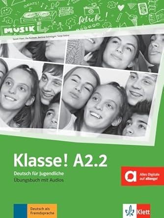 KLASSE! A2.2 UBUNGSBUCH (+AUDIO)