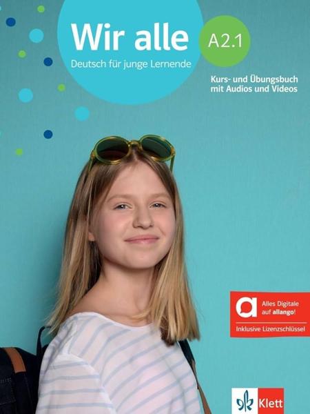 WIR ALLE A2.1 KURS- UND UBUNGSBUCH (+AUDIO +VIDEOS)