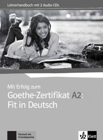 * MIT ERFOLG ZUM GOETHE ZERTIFIKAT A2 ΚΑΘΗΓΗΤΗ LEHRERBUCH (+CD)