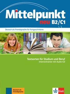 MITTELPUNKT NEU  B2/C1 INTENSIVTRAINER