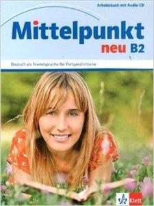 MITTELPUNKT NEU B2 ARBEITSBUCH (+CD)