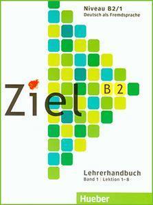 ZIEL B2 BAND 1 LEHRERHANDBUCH LEKTION 1-8