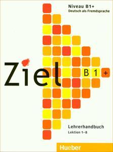 ZIEL B1+ LEHRERHANDBUCH