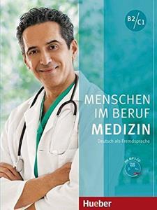 MENSCHEN IM BERUF - MEDIZIN B2-C1 (+CD)