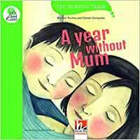 A YEAR WITHOUT MUM (LEVEL D) (+CD)