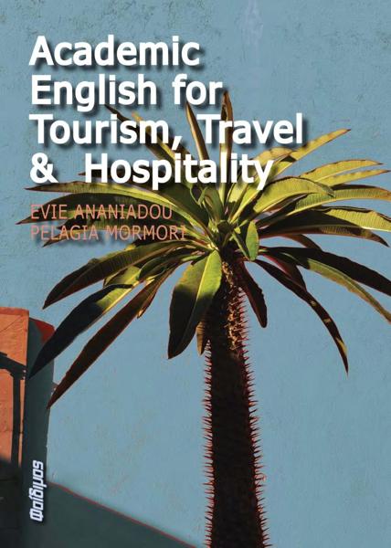 ACADEMIC ENGLISH FOR TOURISM, TRAVEL AND HOSPITALITY