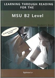 * LEARNING THROUGH READING FOR THE MSU B2 ST/BK