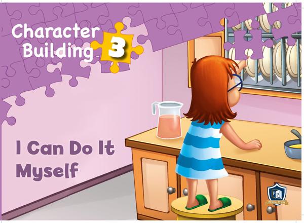 CHARACTER BUILDING 3: I CAN DO IT MYSELF (+CD)