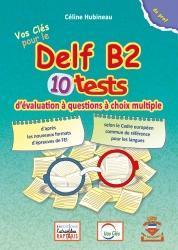 DELF B2 10 TESTS PROFESSEUR 2021