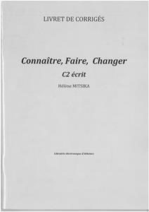 CONNAITRE FAIRE CHANGER C2 ECRIT CORRIGES