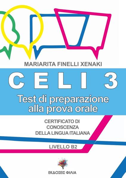 CELI 3 - TEST DI PREPARAZIONE ALLA PROVA ORALE