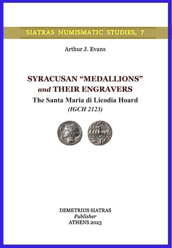 SYRACUSAN “MEDALLIONS” AND THEIR ENGRAVERS