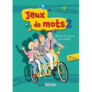 # 978-618-86563-3-8 # JEUX DE MOTS 2 LIVRE DE L’ELEVE & CAHIER D' EXERCISES