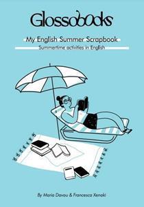 GLOSSOBOOKS - MY ENGLISH SUMMER SCRAPBOOK