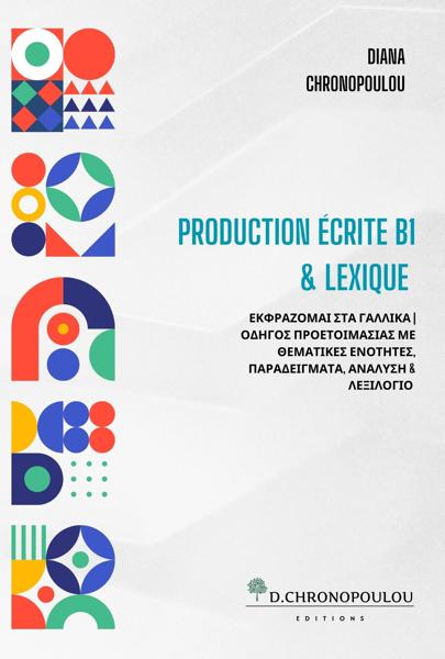 PRODUCTION ECRITE B1 & LEXIQUE