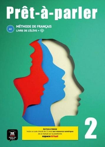 PRET-À-PARLER 2 A2 ELEVE HYBRIDE