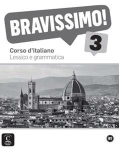 # BRAVISSIMO! B1 - LESSICO E GRAMMATICA