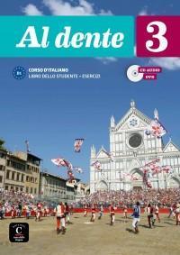 AL DENTE 3 STUDENTE ED ESERCIZI (+CD+DVD)