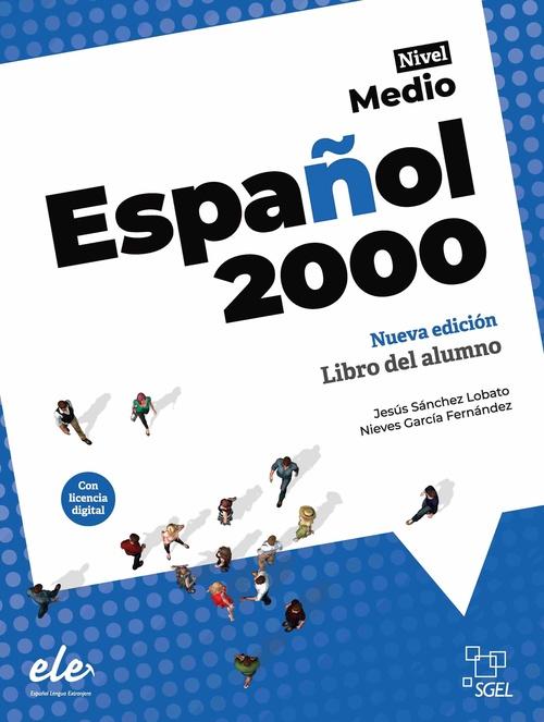 ESPANOL 2000 MEDIO LIBRO DEL ALUMNO (+CD) NUEVO 2024