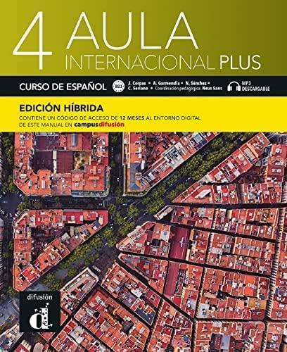 * AULA INTERNACIONAL PLUS 4 (B2) ALUMNO (EDICION HIBRIDA)