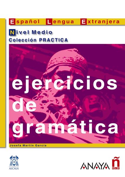 # EJERCICIOS DE GRAMATICA NIVEL MEDIO