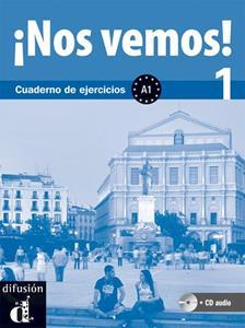 # NOS VEMOS 1 (A1) EJERCICIOS (+CD)