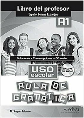 USO ESCOLAR AULA DE GRAMATICA A1 SOLUCIONES