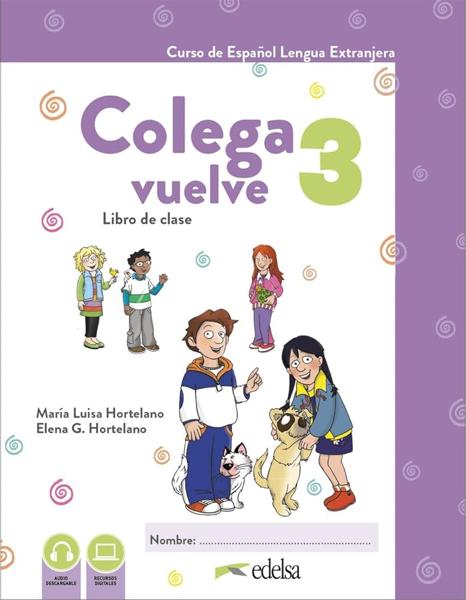 COLEGA VUELVE 3 A2.1 PACK (LIBRO DEL ALUMNO + CUADERNO DE EJERCICIOS +CARPETA)