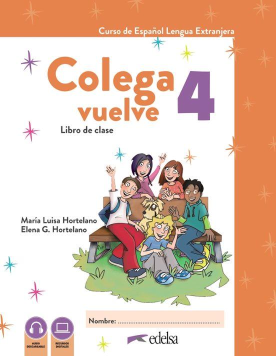 COLEGA VUELVE 3 A2.2 PACK (LIBRO DEL ALUMNO +CUADERNO DE EJERCICIOS +CARPETA)
